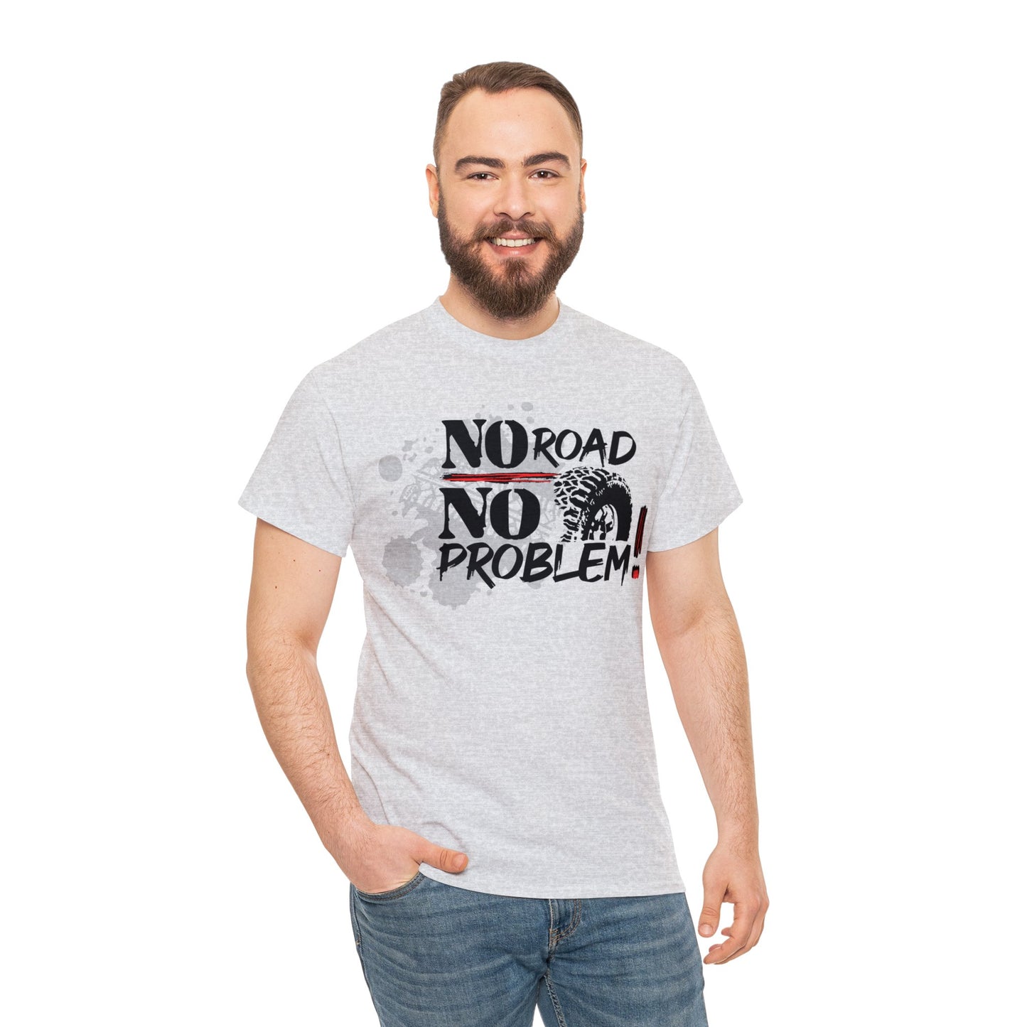 No Road No Problem ! Unisex Heavy Cotton Tee