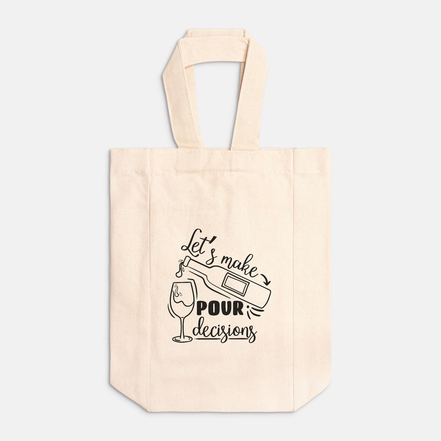 Let's Make Pour Decisions Canvas Wine Tote (Double)