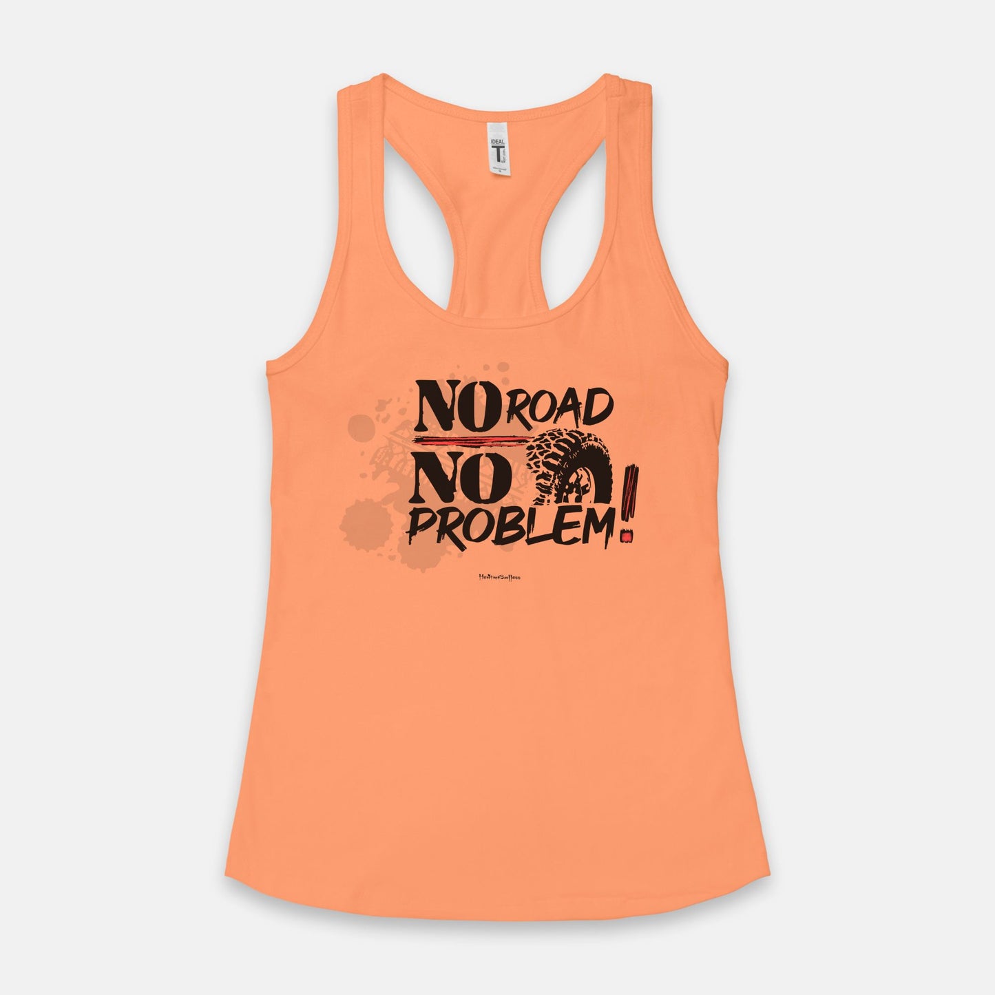 No Road No Problem ! Women's Racerback Tank