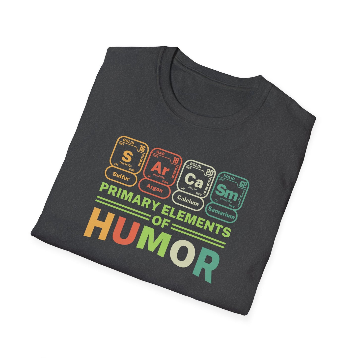 Primary elements of humor Unisex Softstyle T-Shirt