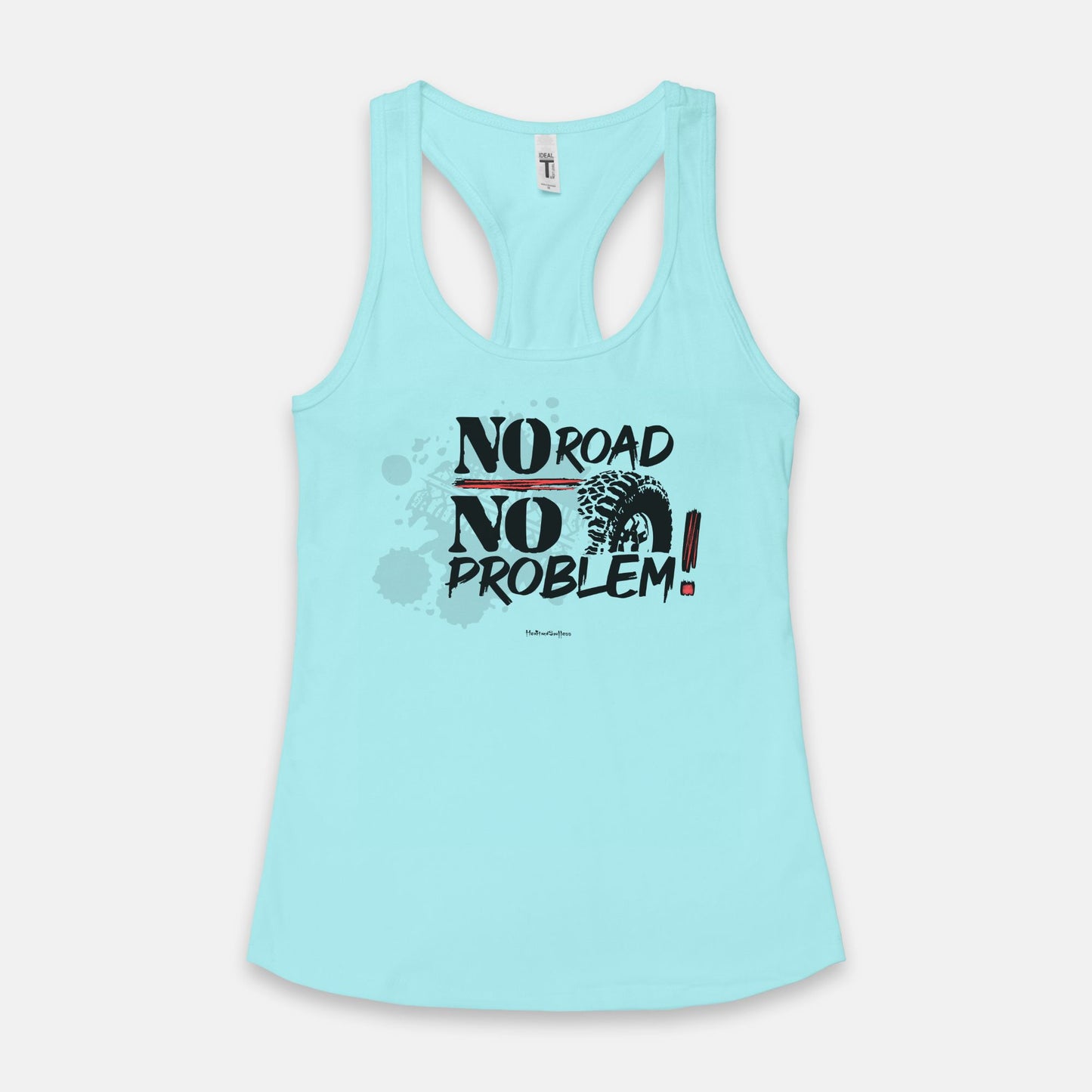 No Road No Problem ! Women's Racerback Tank