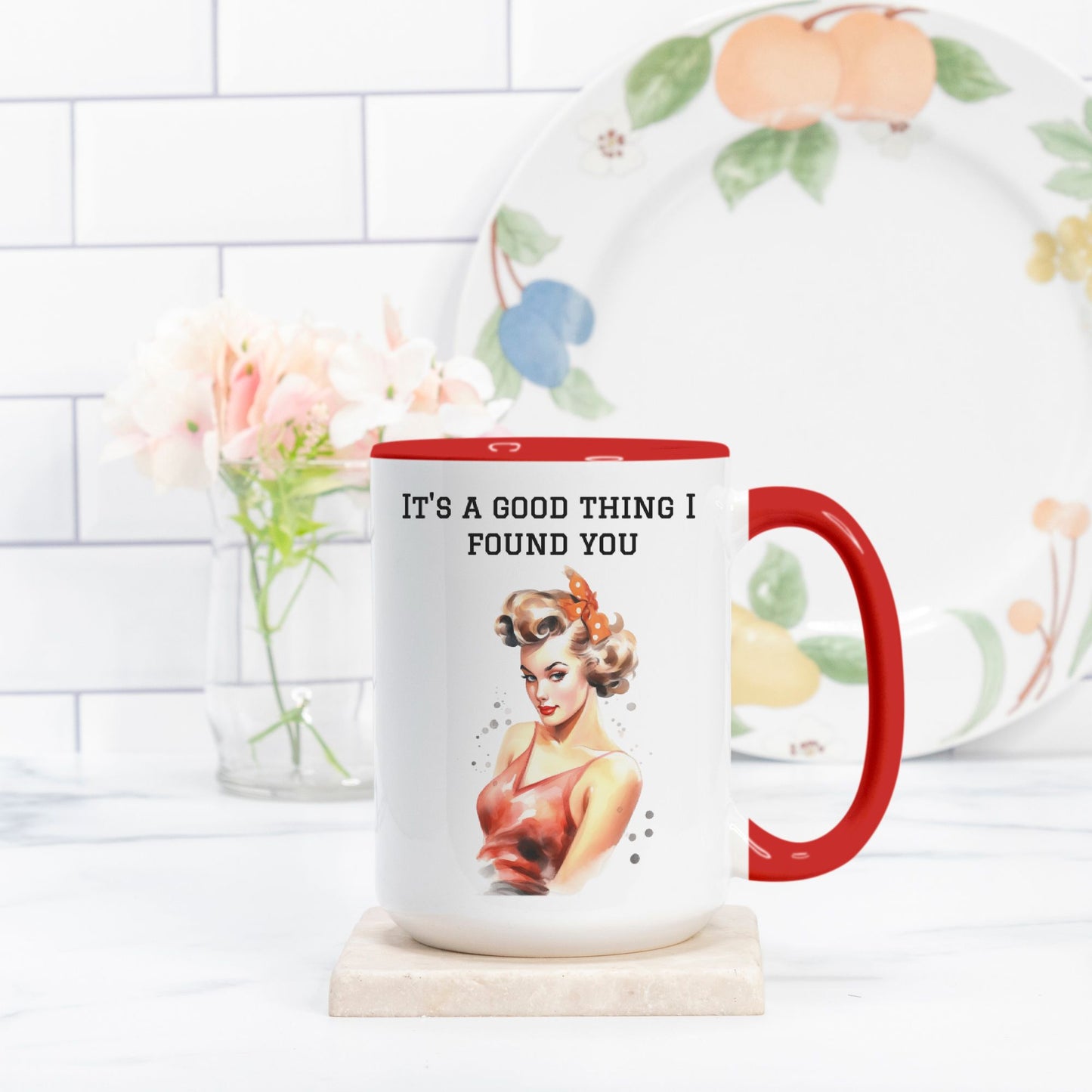 It's a good thing I found you ,because you can't find sh*t 15 oz. Deluxe Mug (Red + White)